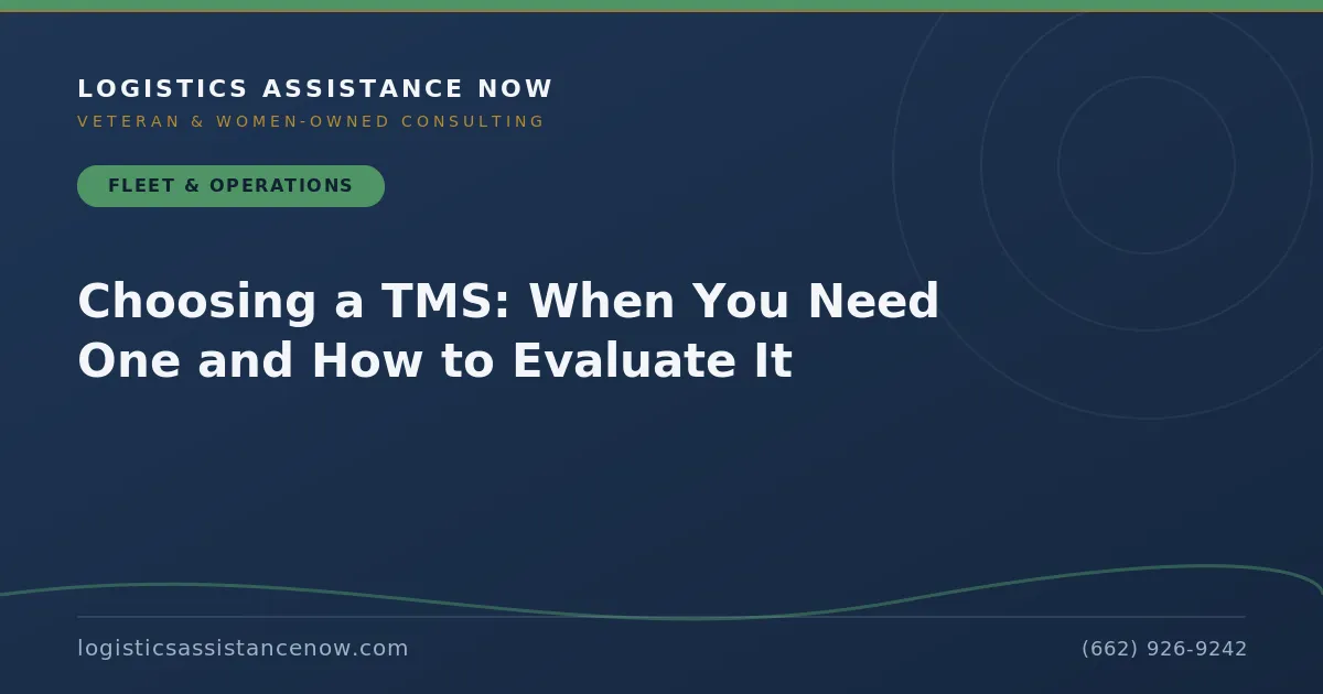 Choosing a TMS: When You Need One and How to Evaluate It