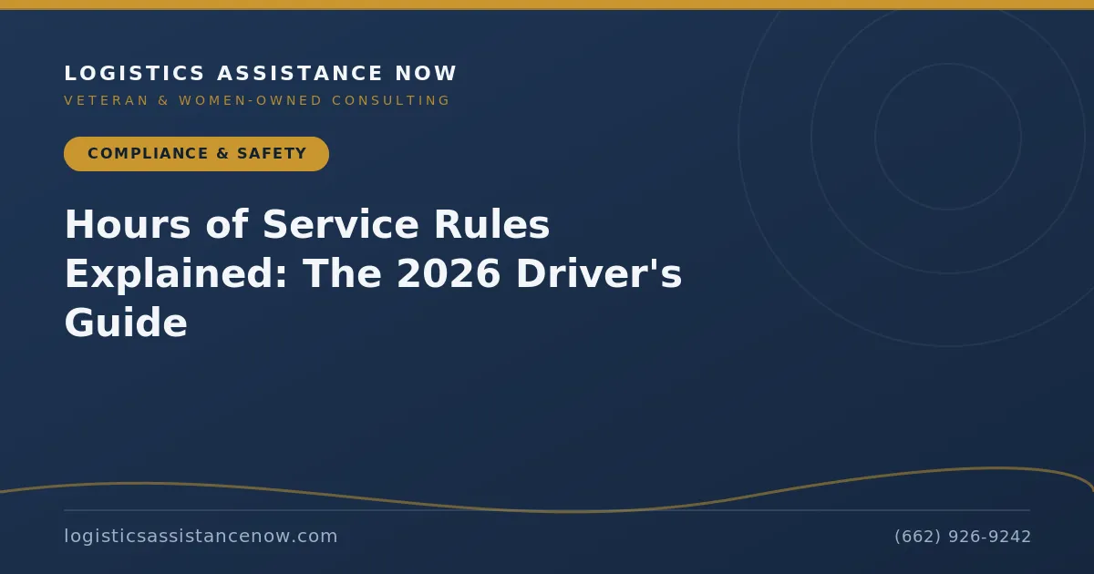 Hours of Service Rules Explained: The 2026 Driver's Guide