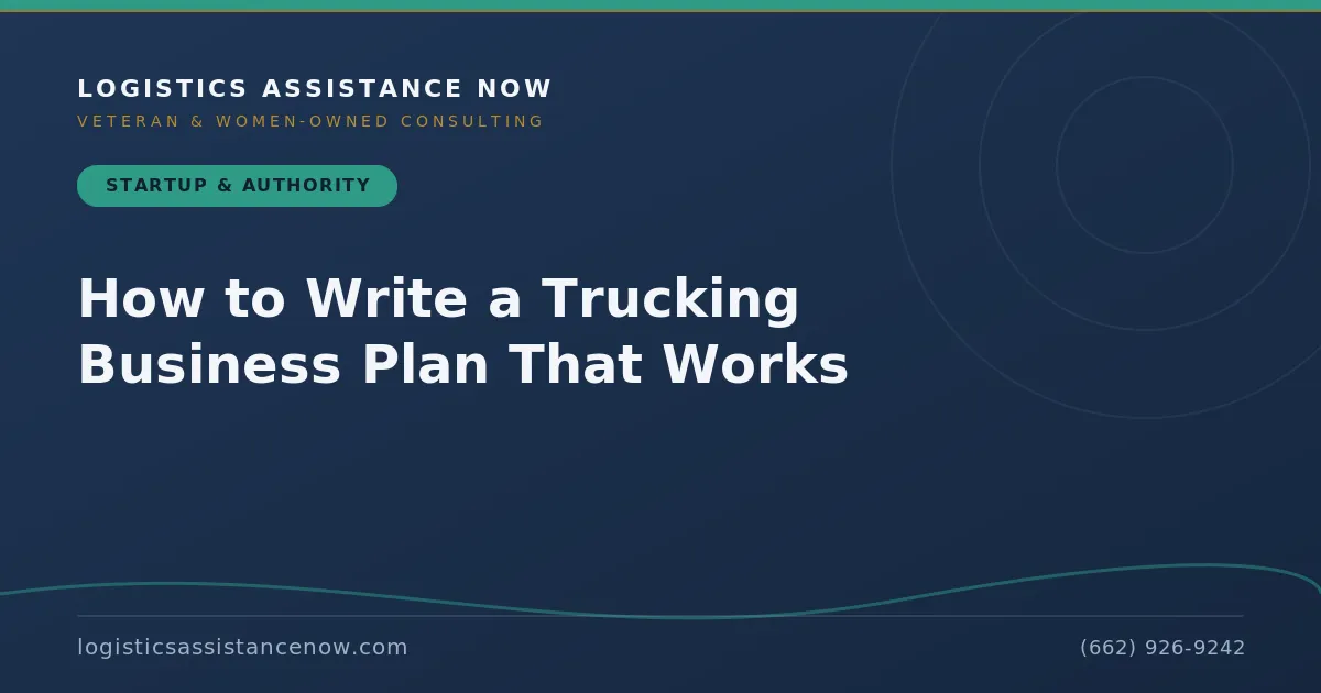 How to Write a Trucking Business Plan That Works